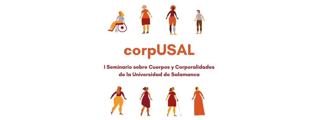 CORPUSAL: I Seminario sobre Cuerpos y Corporalidades de la Universidad de Salamanca