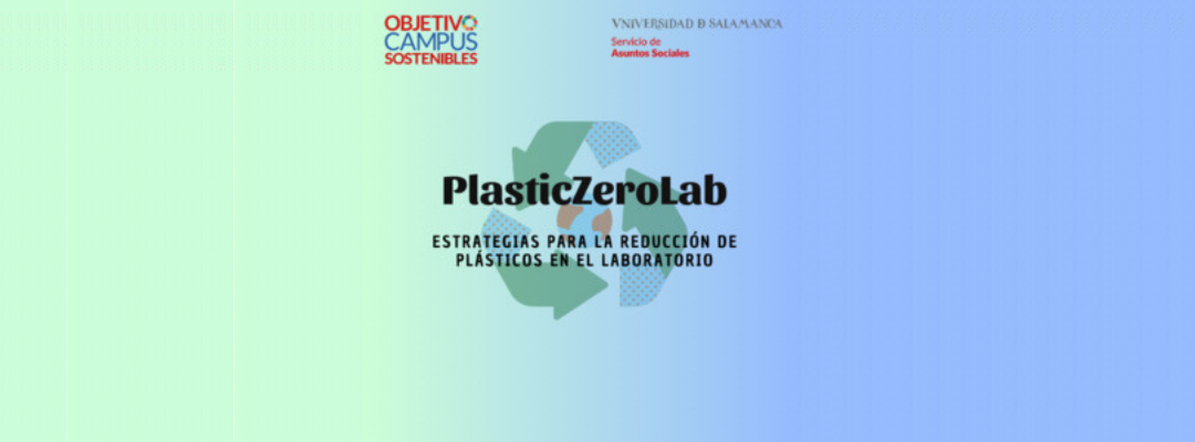 PlasticZeroLab: Estrategias para la reducción sostenible de plásticos en el Laboratorio