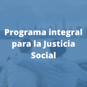 Programa integral para la Justicia Social