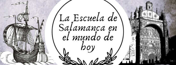Escuela de Salamanca en el mundo de hoy