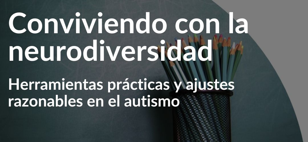 conviviendo con la neurodiversidad